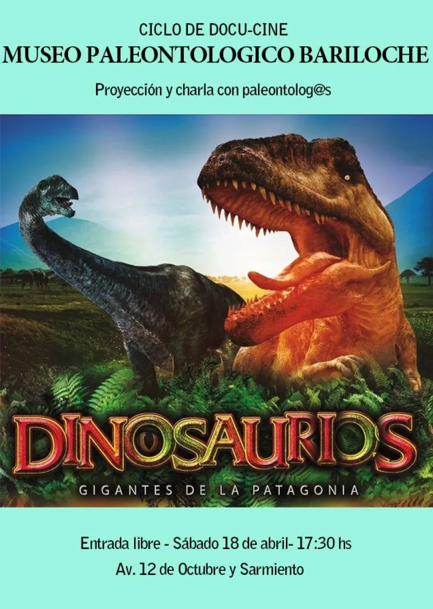 El Museo Paleontológico proyectará por primera vez en Bariloche un documental sobre dinosaurios gigantes